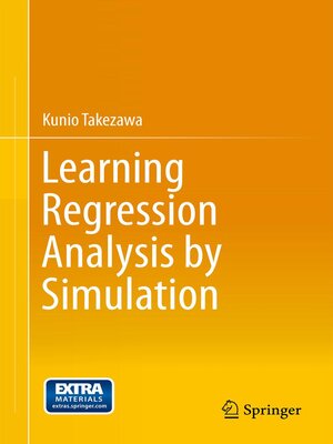 cover image of Learning Regression Analysis by Simulation